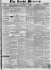 Leeds Mercury Saturday 09 September 1837 Page 1