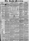 Leeds Mercury Saturday 18 November 1837 Page 1