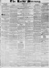 Leeds Mercury Saturday 27 January 1838 Page 1