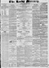 Leeds Mercury Saturday 03 February 1838 Page 1