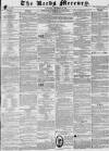 Leeds Mercury Saturday 29 December 1838 Page 1