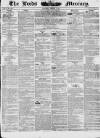 Leeds Mercury Saturday 05 January 1839 Page 1