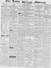 Leeds Mercury Saturday 08 February 1840 Page 1