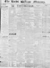 Leeds Mercury Saturday 01 August 1840 Page 1