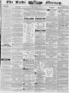 Leeds Mercury Saturday 08 August 1840 Page 1