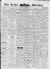 Leeds Mercury Saturday 26 September 1840 Page 1