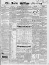 Leeds Mercury Saturday 06 March 1841 Page 1