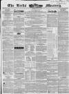Leeds Mercury Saturday 15 May 1841 Page 1