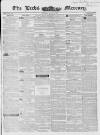 Leeds Mercury Saturday 28 August 1841 Page 1