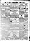 Leeds Mercury Saturday 12 November 1842 Page 1