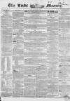 Leeds Mercury Saturday 01 April 1843 Page 1