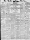 Leeds Mercury Saturday 15 July 1843 Page 1