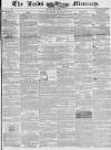 Leeds Mercury Saturday 25 November 1843 Page 1