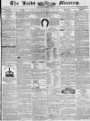 Leeds Mercury Saturday 30 December 1843 Page 1