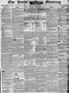 Leeds Mercury Saturday 06 January 1844 Page 1