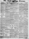 Leeds Mercury Saturday 03 February 1844 Page 1