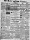 Leeds Mercury Saturday 01 June 1844 Page 1