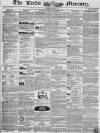Leeds Mercury Saturday 08 June 1844 Page 1