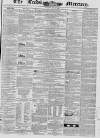 Leeds Mercury Saturday 10 May 1845 Page 1