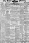 Leeds Mercury Saturday 11 July 1846 Page 1