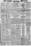 Leeds Mercury Saturday 08 August 1846 Page 1