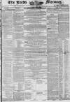 Leeds Mercury Saturday 10 October 1846 Page 1
