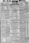 Leeds Mercury Saturday 28 November 1846 Page 1