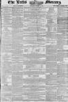 Leeds Mercury Saturday 13 November 1847 Page 1