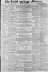 Leeds Mercury Saturday 20 November 1847 Page 1