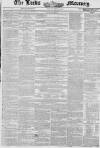 Leeds Mercury Saturday 25 March 1848 Page 1