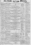 Leeds Mercury Saturday 13 May 1848 Page 1