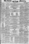 Leeds Mercury Saturday 23 June 1849 Page 1