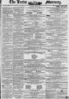 Leeds Mercury Saturday 09 March 1850 Page 1