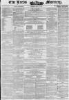 Leeds Mercury Saturday 10 August 1850 Page 1