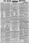 Leeds Mercury Saturday 24 August 1850 Page 1