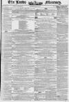 Leeds Mercury Saturday 01 March 1851 Page 1