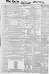 Leeds Mercury Saturday 05 July 1851 Page 1