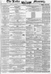 Leeds Mercury Saturday 12 June 1852 Page 1