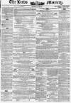 Leeds Mercury Saturday 26 June 1852 Page 1