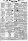 Leeds Mercury Saturday 03 July 1852 Page 1