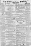 Leeds Mercury Saturday 19 March 1853 Page 1