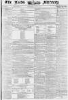 Leeds Mercury Saturday 19 August 1854 Page 1