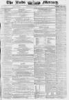 Leeds Mercury Saturday 16 September 1854 Page 1