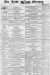 Leeds Mercury Saturday 07 October 1854 Page 1