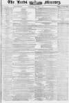Leeds Mercury Saturday 18 November 1854 Page 1