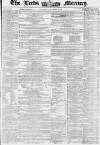 Leeds Mercury Saturday 23 December 1854 Page 1