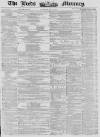 Leeds Mercury Saturday 19 May 1855 Page 1