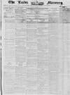 Leeds Mercury Tuesday 03 July 1855 Page 1