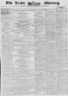 Leeds Mercury Saturday 15 September 1855 Page 1
