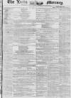 Leeds Mercury Saturday 05 April 1856 Page 1